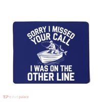 Fishing Lover Humor Novelty Funny Fisherman Mousepad thumb 0