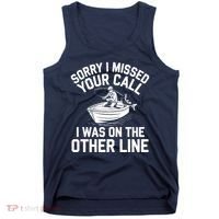 Fishing Lover Humor Novelty Funny Fisherman Tank Top thumb 0