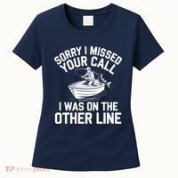 Fishing Lover Humor Novelty Funny Fisherman Women's T-Shirt thumb 0