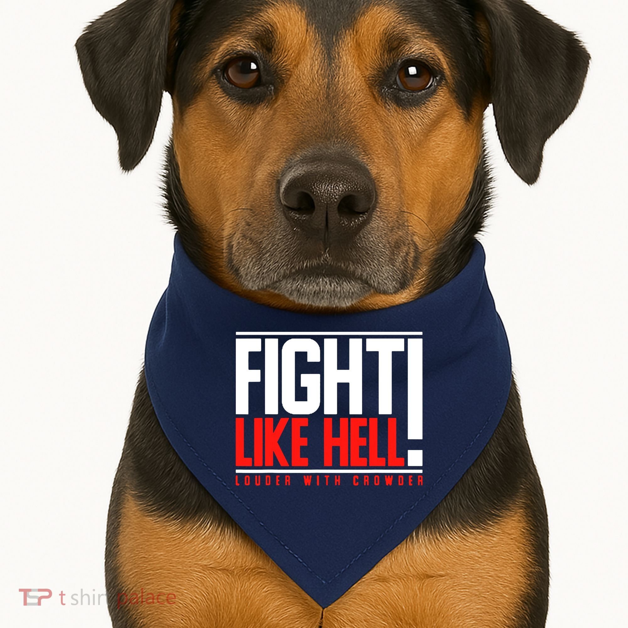 Fight Like Hell Louder With Crowder USA-Made Doggie Bandana