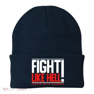 Fight Like Hell Louder With Crowder Beanie