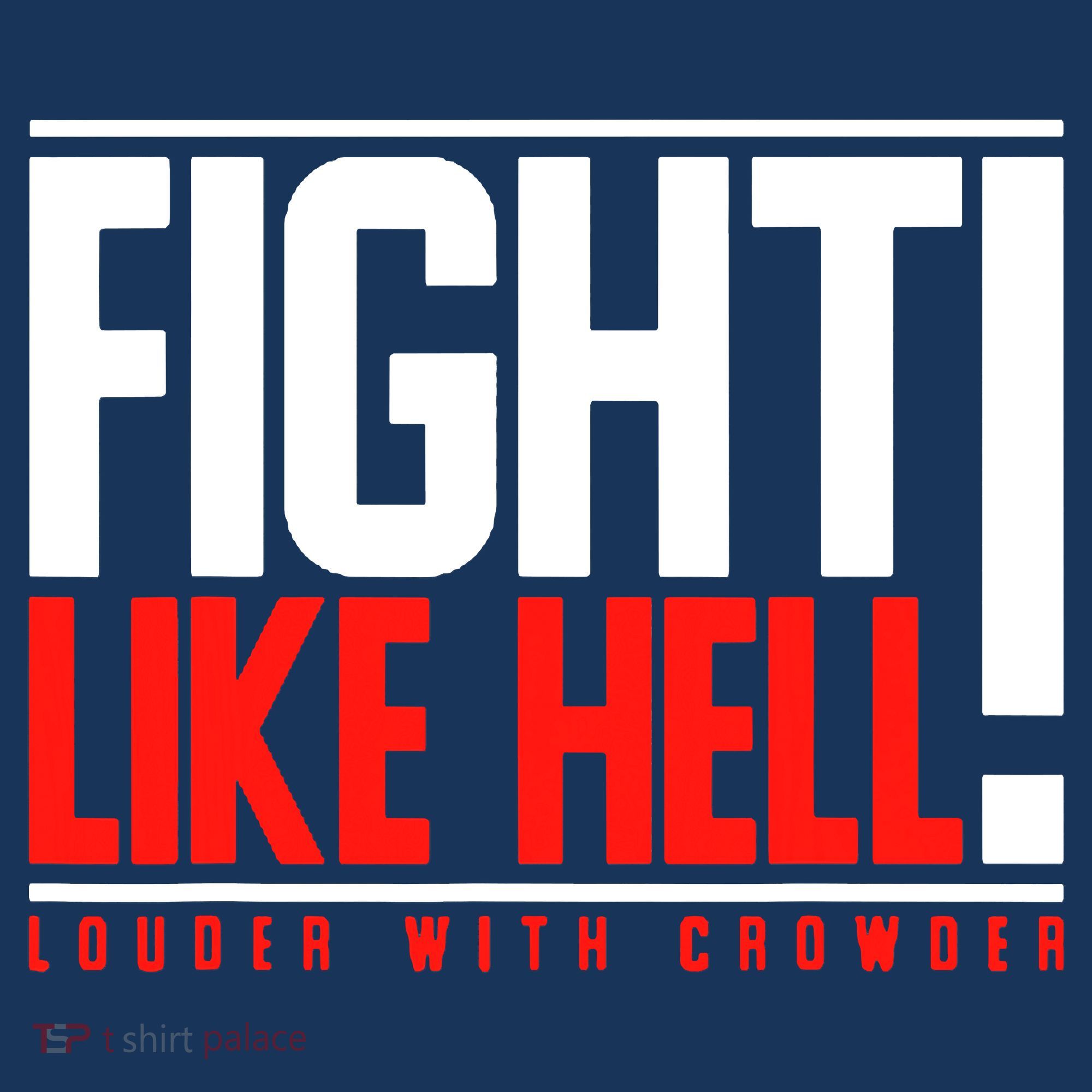 Fight Like Hell Louder With Crowder Beanie