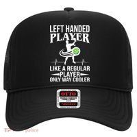 Funny Left Handed Player Like A Regular Player Only Cooler Pickle Paddle Ball Hat thumb 0