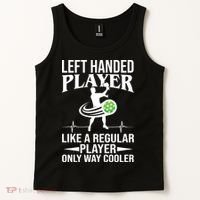 Funny Left Handed Player Like A Regular Player Only Cooler Pickle Paddle Ball Tank Top thumb 2