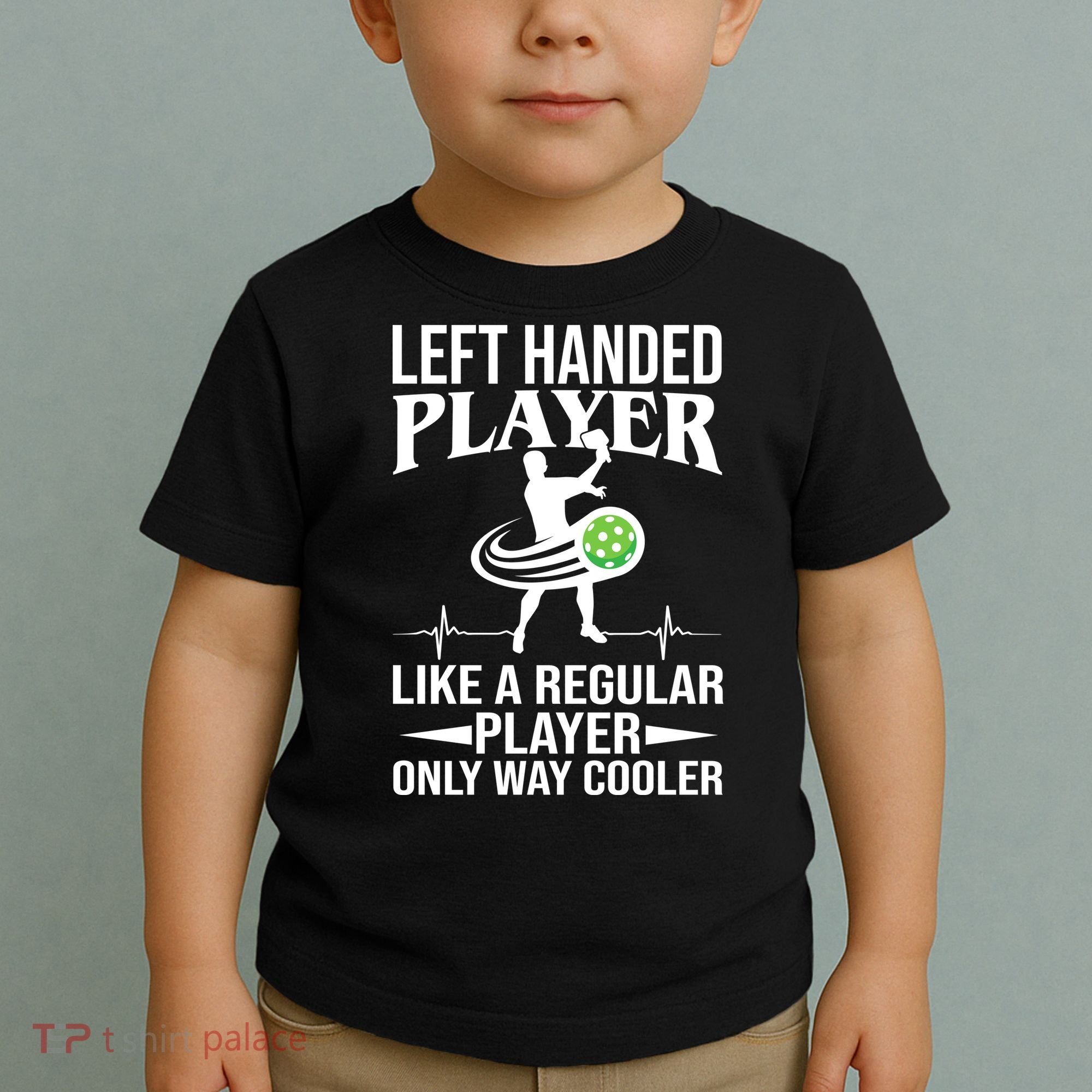 Funny Left Handed Player Like A Regular Player Only Cooler Pickle Paddle Ball Toddler T-Shirt