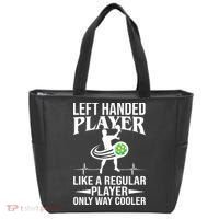 Funny Left Handed Player Like A Regular Player Only Cooler Pickle Paddle Ball Tote Bag thumb 0