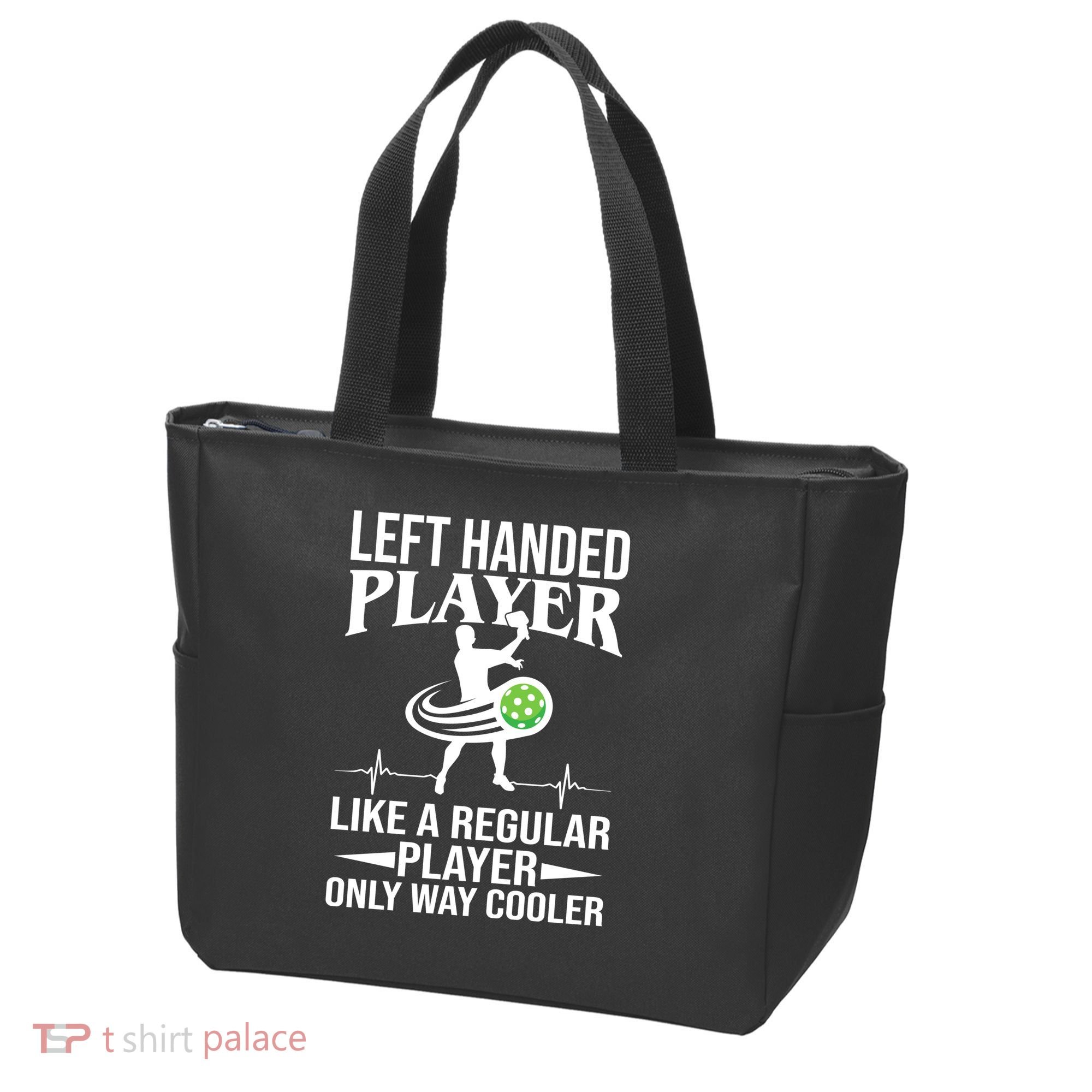 Funny Left Handed Player Like A Regular Player Only Cooler Pickle Paddle Ball Tote Bag