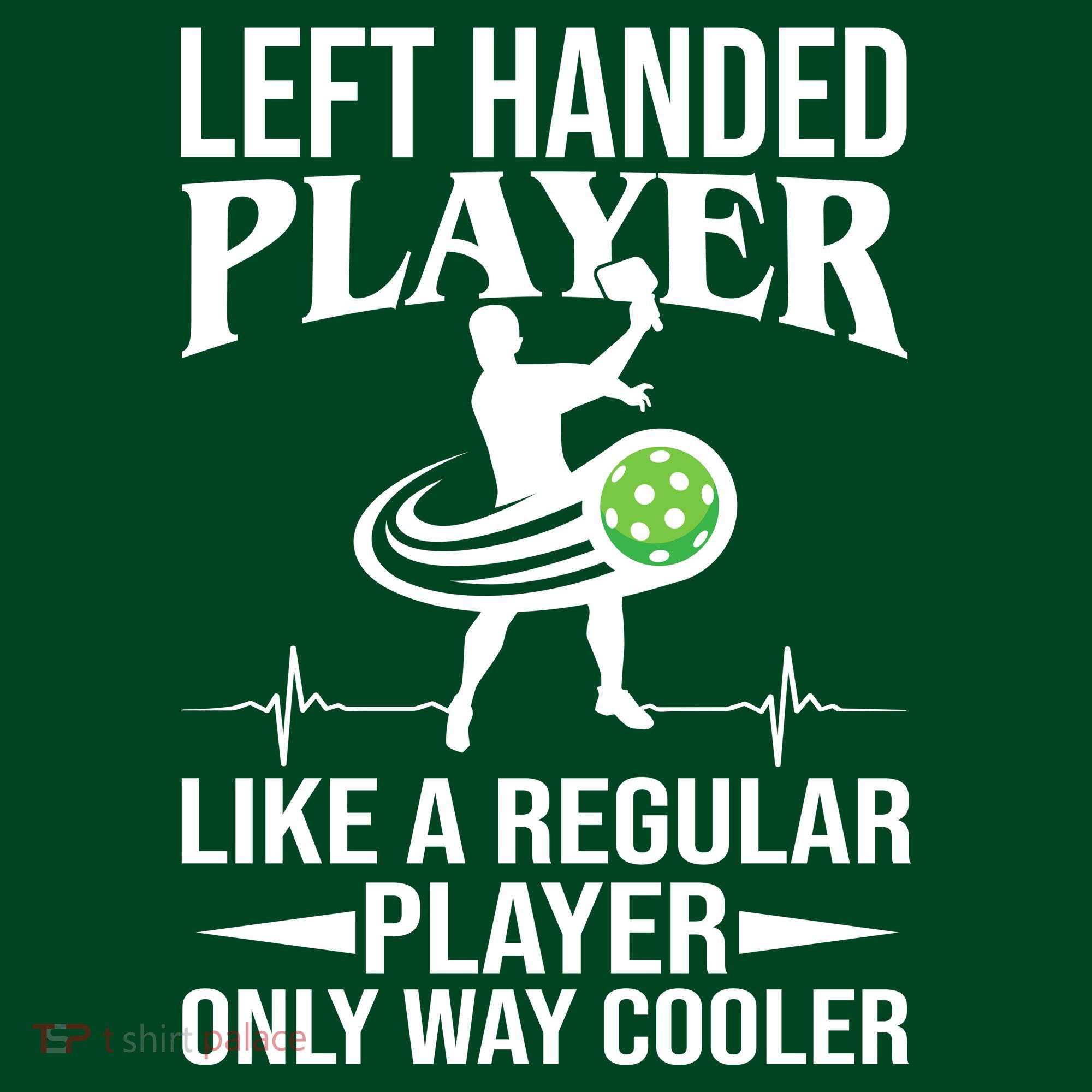 Funny Left Handed Player Like A Regular Player Only Cooler Pickle Paddle Ball Long Sleeve Shirt