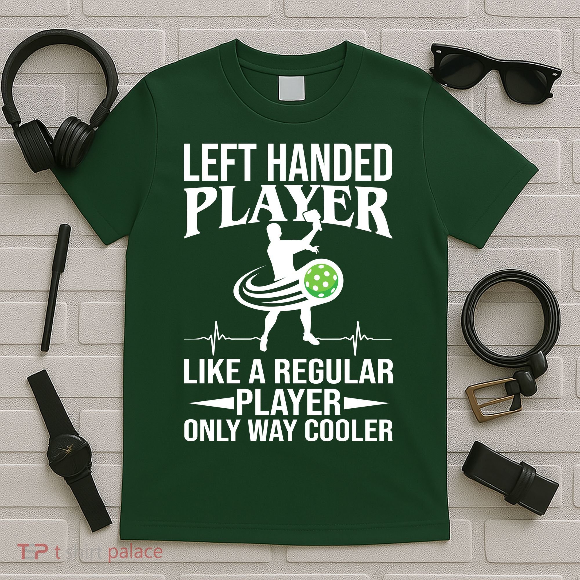 Funny Left Handed Player Like A Regular Player Only Cooler Pickle Paddle Ball T-Shirt