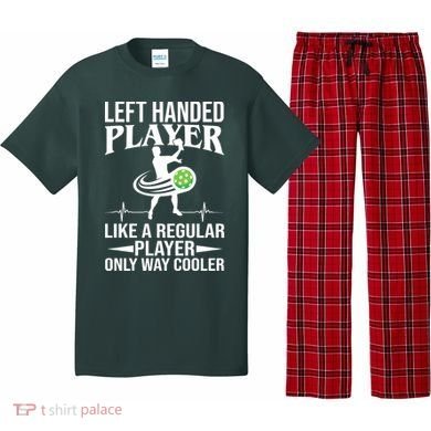Funny Left Handed Player Like A Regular Player Only Cooler Pickle Paddle Ball Pajama Set