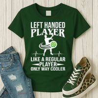 Funny Left Handed Player Like A Regular Player Only Cooler Pickle Paddle Ball Women's T-Shirt thumb 3