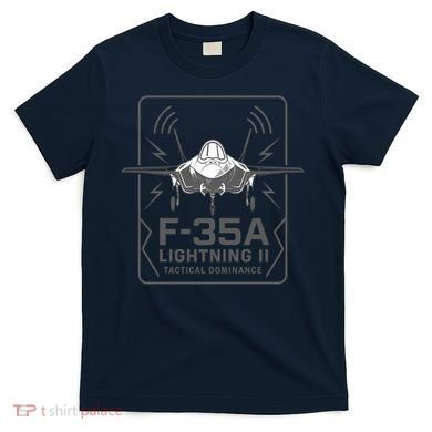 F-35A Lightning II Tactical Dominance  T-Shirt