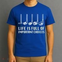 Funny Life Is Full Of Important Choices Golf Lover Gift T-Shirt thumb 3