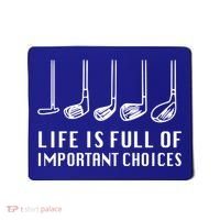Funny Life Is Full Of Important Choices Golf Lover Gift Mousepad thumb 0