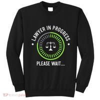 Funny Lawyer In Progress Gift T Law School Apparel Sweatshirt thumb 0