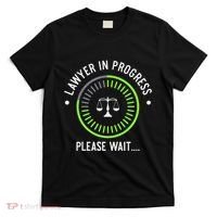 Funny Lawyer In Progress Gift T Law School Apparel T-Shirt thumb 0