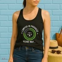 Funny Lawyer In Progress Gift T Law School Apparel Women's Tank Top thumb 2