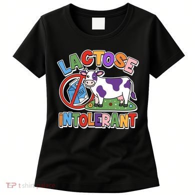 Funny Lactose Intorerant Cow Women's T-Shirt