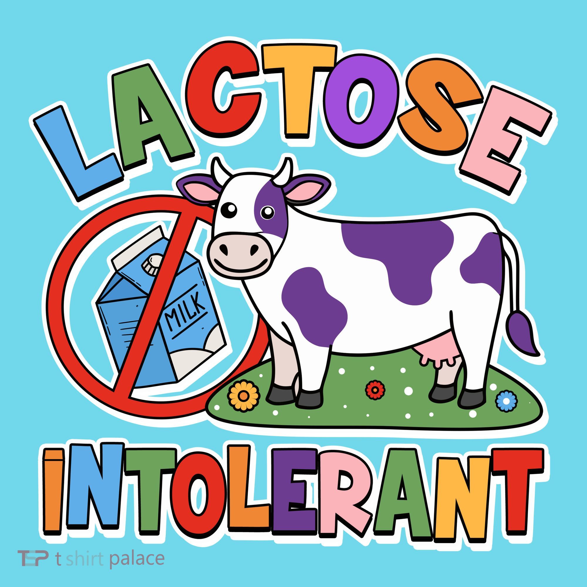 Funny Lactose Intorerant Cow T-Shirt