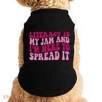 Funny Literacy Is My Jam And IM Here To Spread It Doggie Tank thumb 0