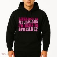 Funny Literacy Is My Jam And IM Here To Spread It Hoodie thumb 2