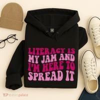 Funny Literacy Is My Jam And IM Here To Spread It Hoodie thumb 4