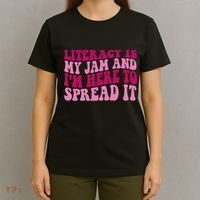 Funny Literacy Is My Jam And IM Here To Spread It T-Shirt thumb 4