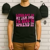 Funny Literacy Is My Jam And IM Here To Spread It T-Shirt thumb 6