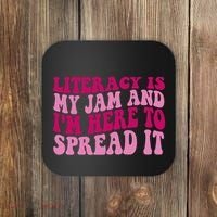 Funny Literacy Is My Jam And IM Here To Spread It Coaster thumb 0