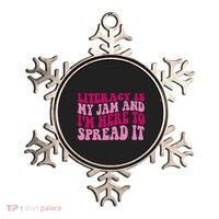 Funny Literacy Is My Jam And IM Here To Spread It Ornament thumb 0