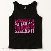 Funny Literacy Is My Jam And IM Here To Spread It Tank Top thumb 2