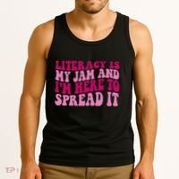 Funny Literacy Is My Jam And IM Here To Spread It Tank Top thumb 3