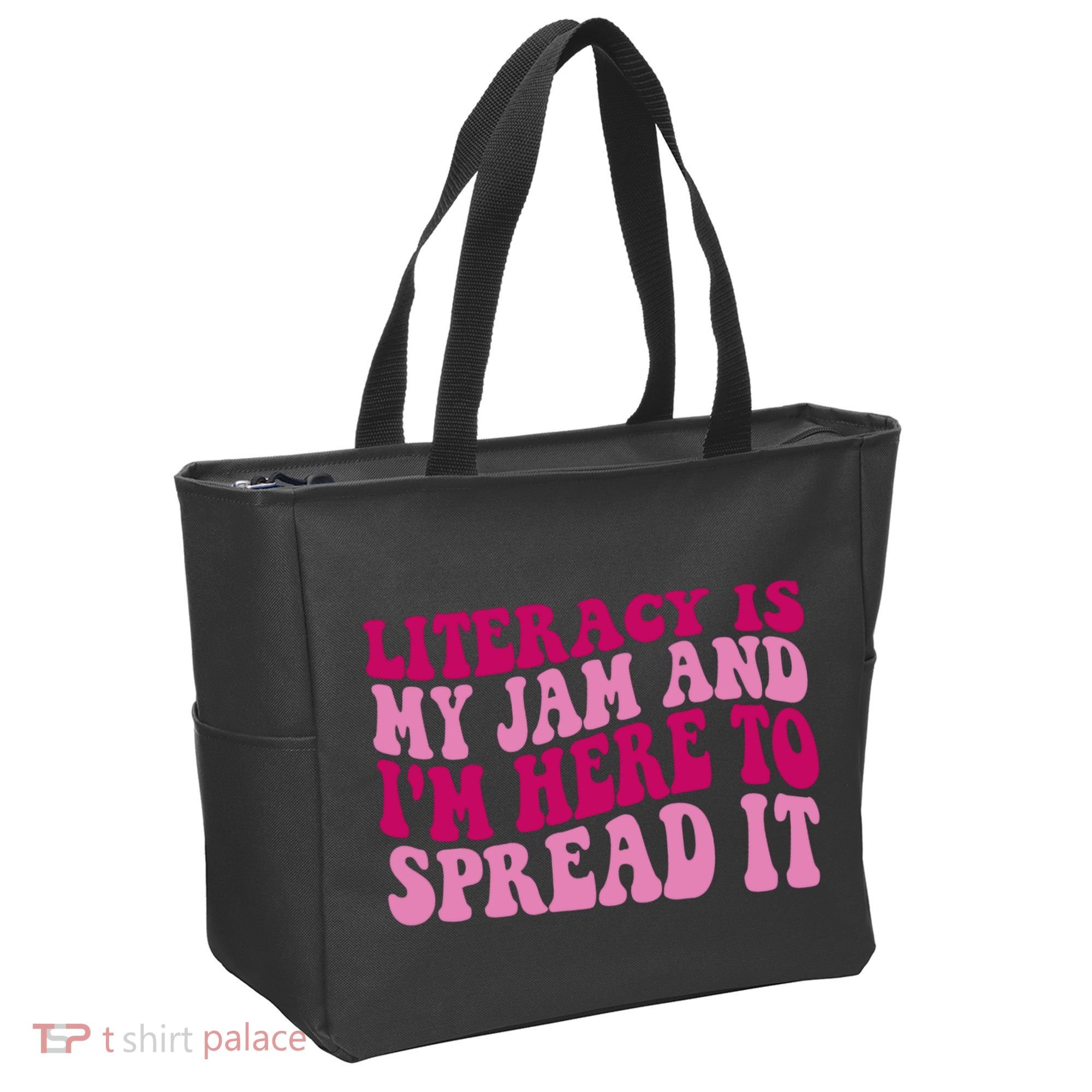 Funny Literacy Is My Jam And IM Here To Spread It Tote Bag