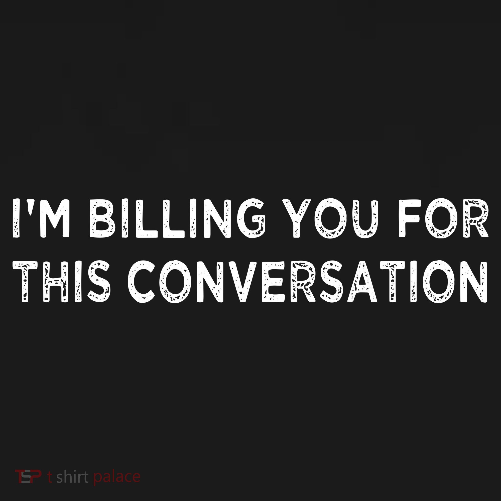 Funny Lawyer Im Billing You For This Conversation Women's Hoodie