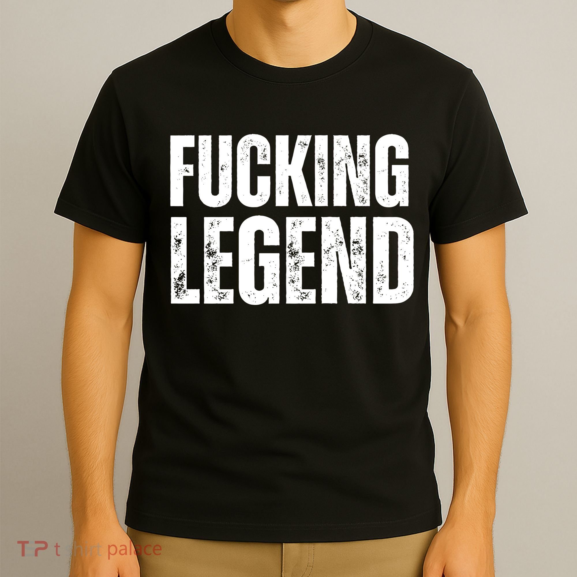Fucking Legend Internet Social Media Insta Trending T-Shirt