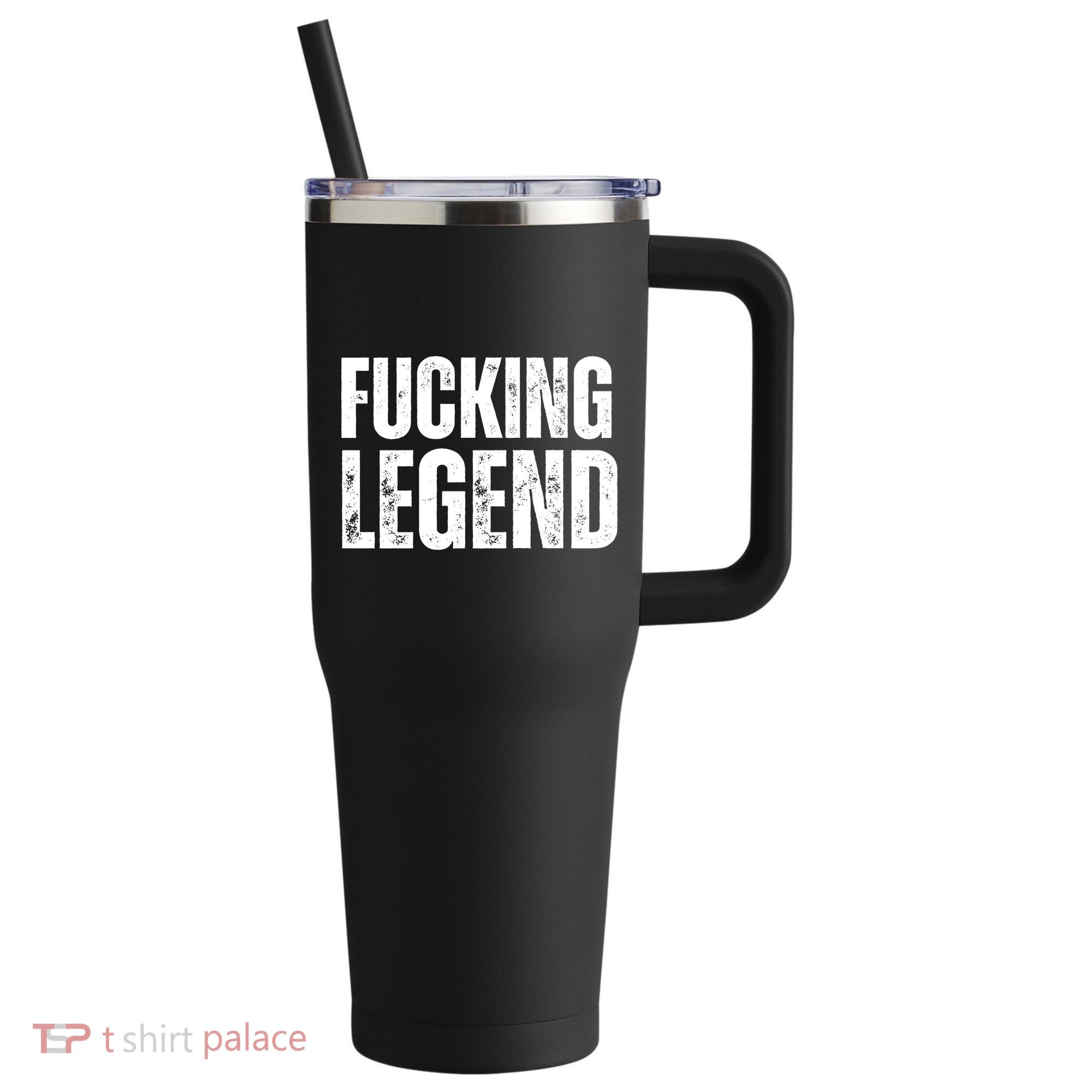 Fucking Legend Internet Social Media Insta Trending 40oz Vacuum Insulated Stainless Steel Travel Tumbler
