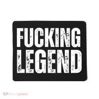 Fucking Legend Internet Social Media Insta Trending Mousepad thumb 0