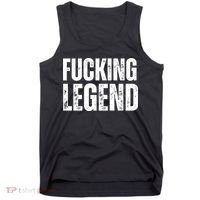 Fucking Legend Internet Social Media Insta Trending Tank Top thumb 0