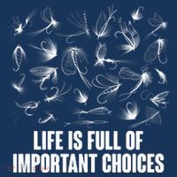 Funny Life Is Full Of Important Choices Fly Fishing Lures Women's Tank Top thumb 5
