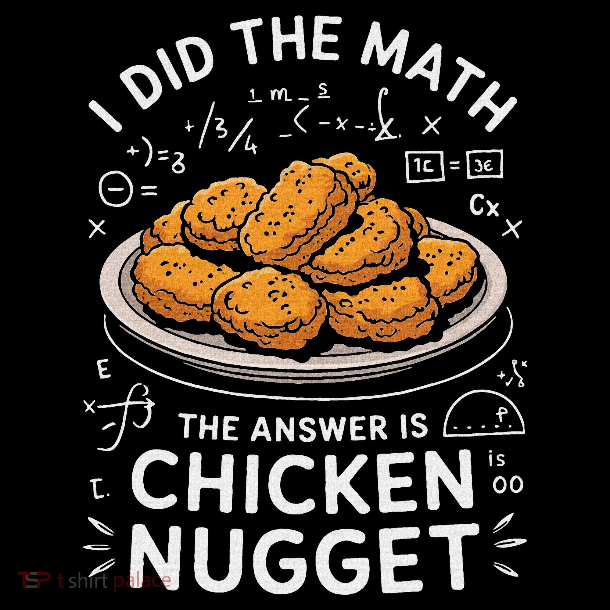 Food Lovers I Did The Math Answer Is Chicken Nugget Women's Hoodie