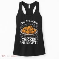 Food Lovers I Did The Math Answer Is Chicken Nugget Women's Tank Top thumb 0