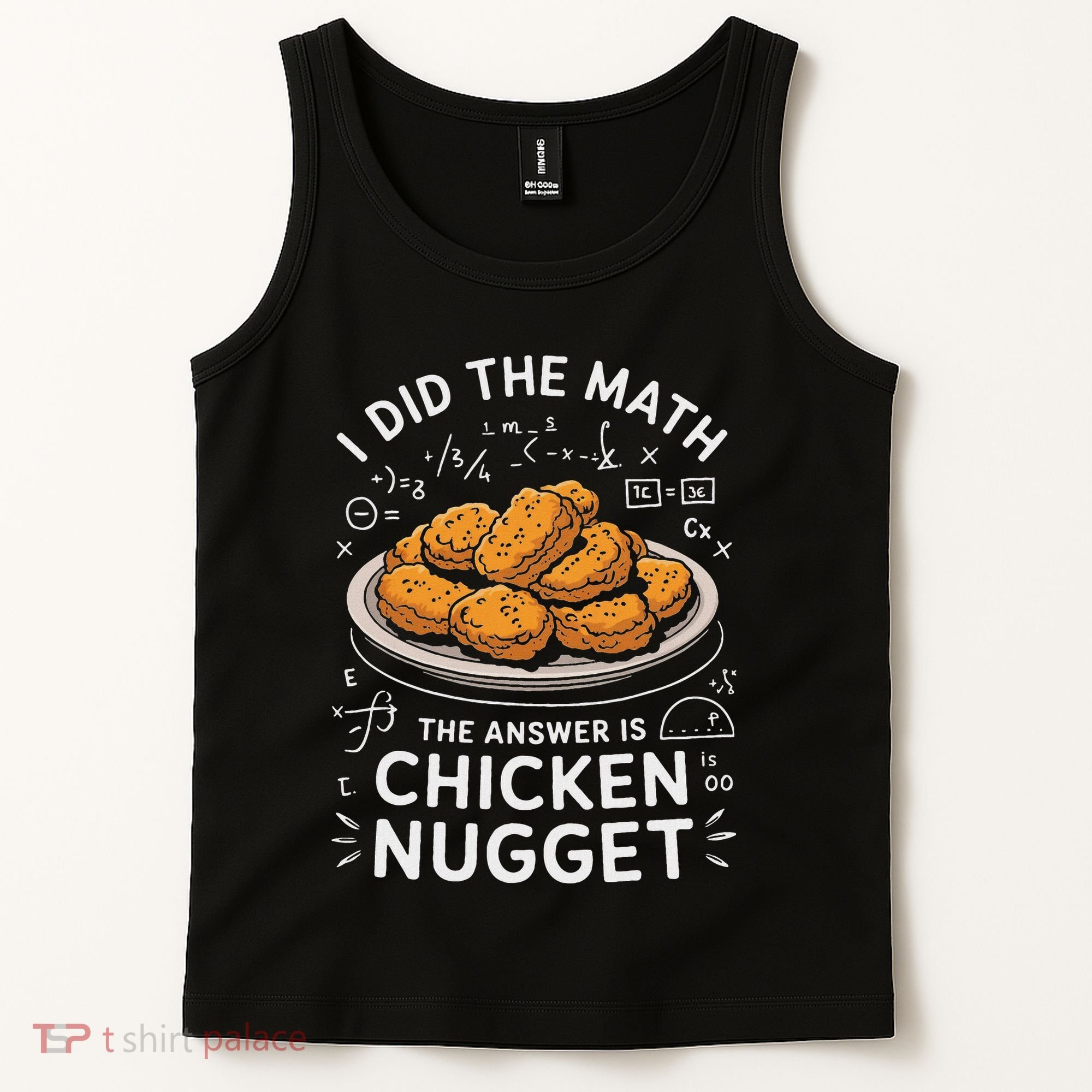 Food Lovers I Did The Math Answer Is Chicken Nugget Tank Top