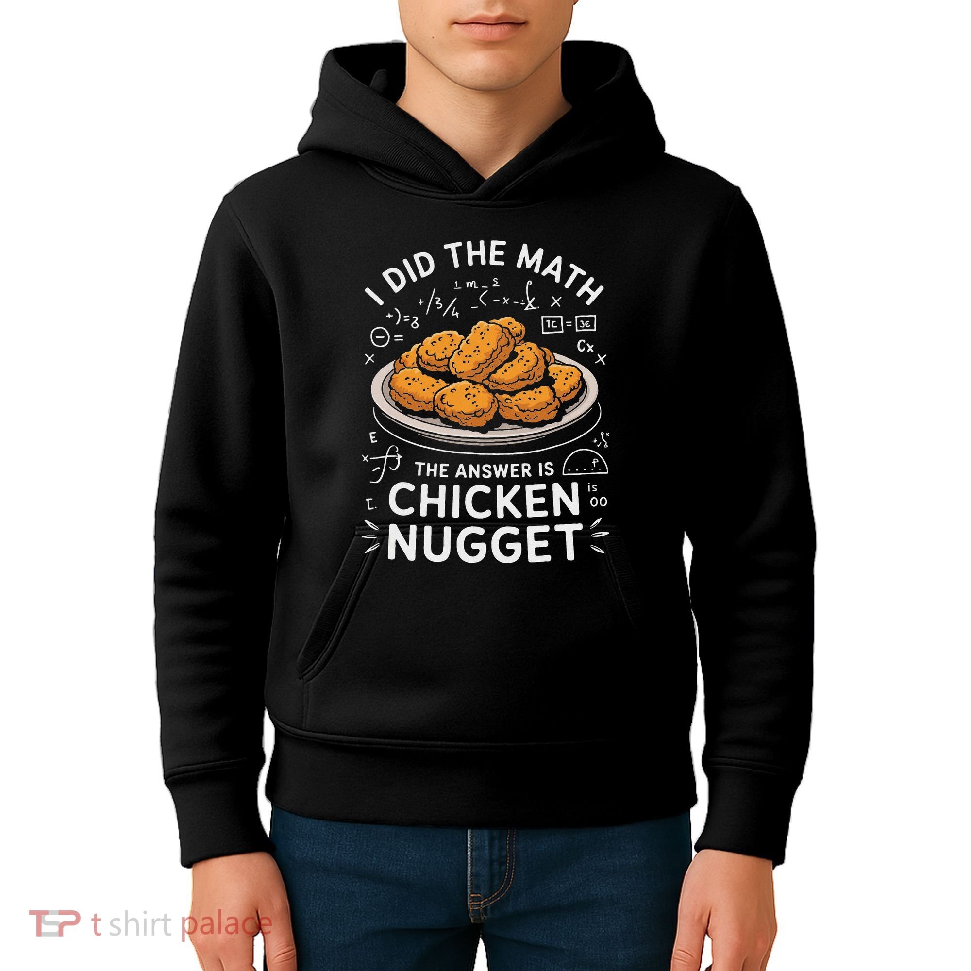 Food Lovers I Did The Math Answer Is Chicken Nugget Kids Hoodie