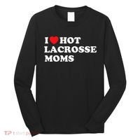Funny Lax I Love Hot Lacrosse Moms Long Sleeve Shirt thumb 0