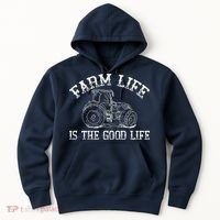 Farm Life Is The Good Life Farmer Tractor Hoodie thumb 0