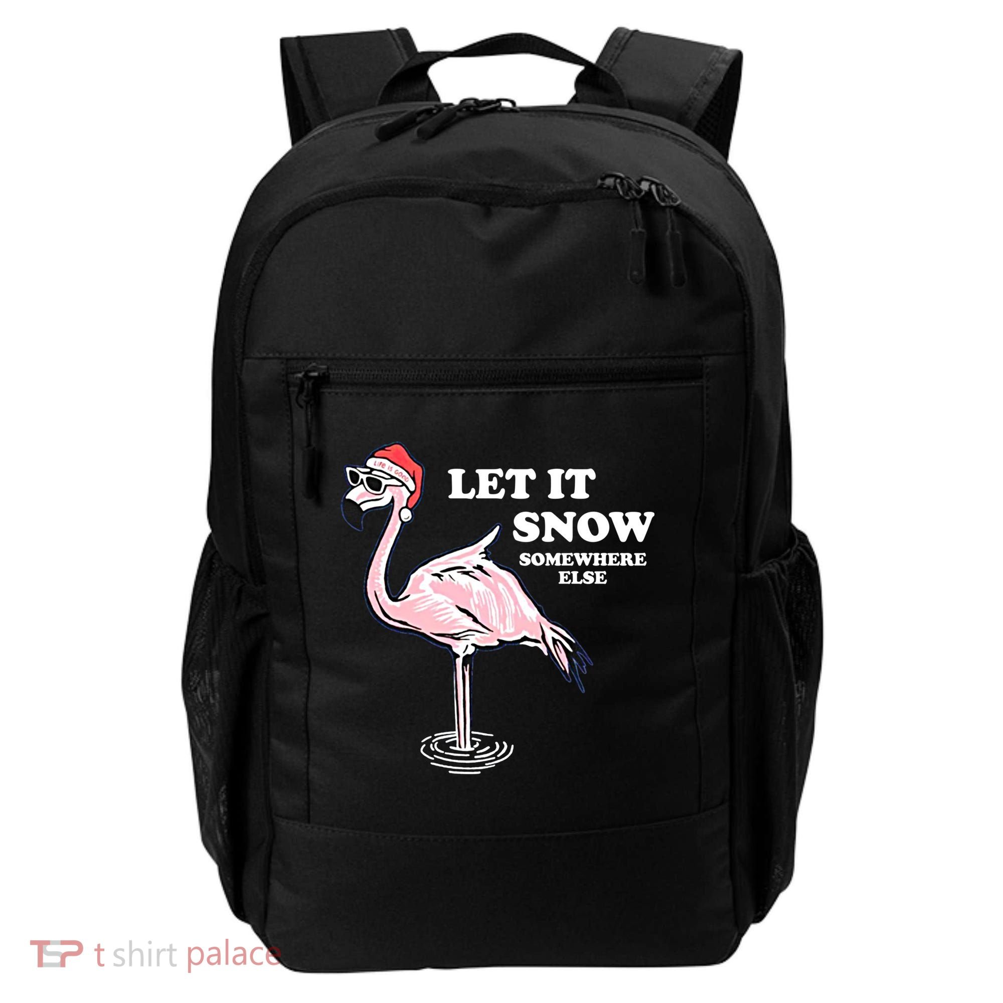 Flamingo Let It Snow Somewhere Else Christmas Gift Backpack