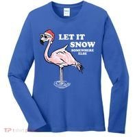 Flamingo Let It Snow Somewhere Else Christmas Gift Women's Long Sleeve Shirt thumb 0
