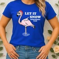 Flamingo Let It Snow Somewhere Else Christmas Gift Women's T-Shirt thumb 2