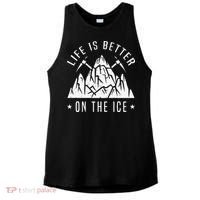 Funny Life Is Better On The Ice Mountaineering Snow Ice Climber Funny Ladies PosiCharge Tri-Blend Wicking Tank thumb 0
