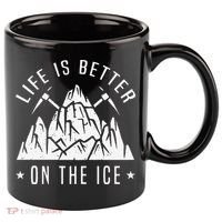 Funny Life Is Better On The Ice Mountaineering Snow Ice Climber Funny 11oz C Handle Ceramic Mug thumb 0